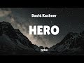 David Kushner - HERO [lyrics]