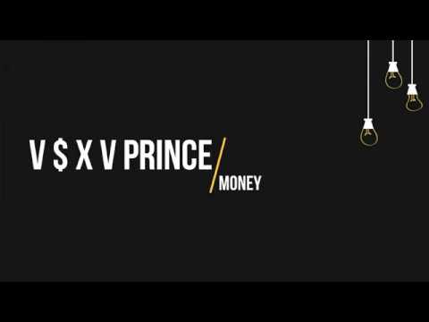 V $ X V PRiNCE - Money (Текст, lyrics)