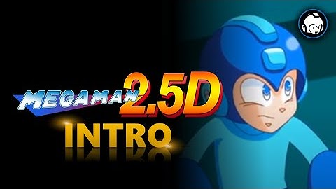 Mega Man 2.5D (Hard) (Part 1) - Intro