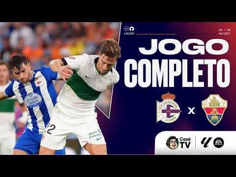 JOGO COMPLETO: DEPORTIVO A CORUÑA X ELCHE | LALIGA 26/27 | 1ª RODADA