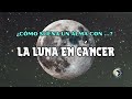 Luna en Cáncer 🌙 | La canción que describe tu alma (Astrología Evolutiva)