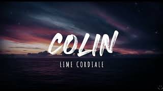 Video thumbnail of "Lime Cordiale - Colin (Lyrics)"