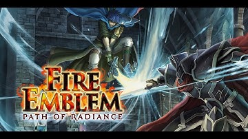 [1] First Time Playing Fire Emblem Path of Radiance