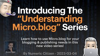 Introducing 'Understanding Micro.blog' Series