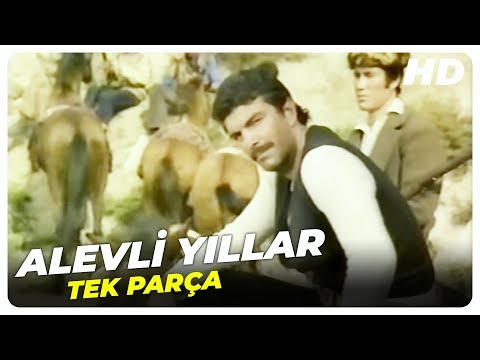 Alevli Yıllar -Eski Türk Filmi Tek Parça