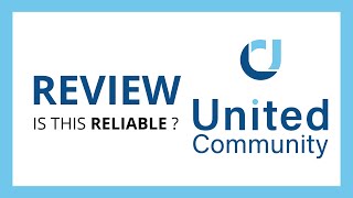 UNITED COMMUNITY BANK Test Review in 2024 is this bank reliable
