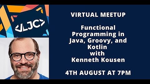 Functional Programming in Java, Groovy, and Kotlin with Kenneth Kousen