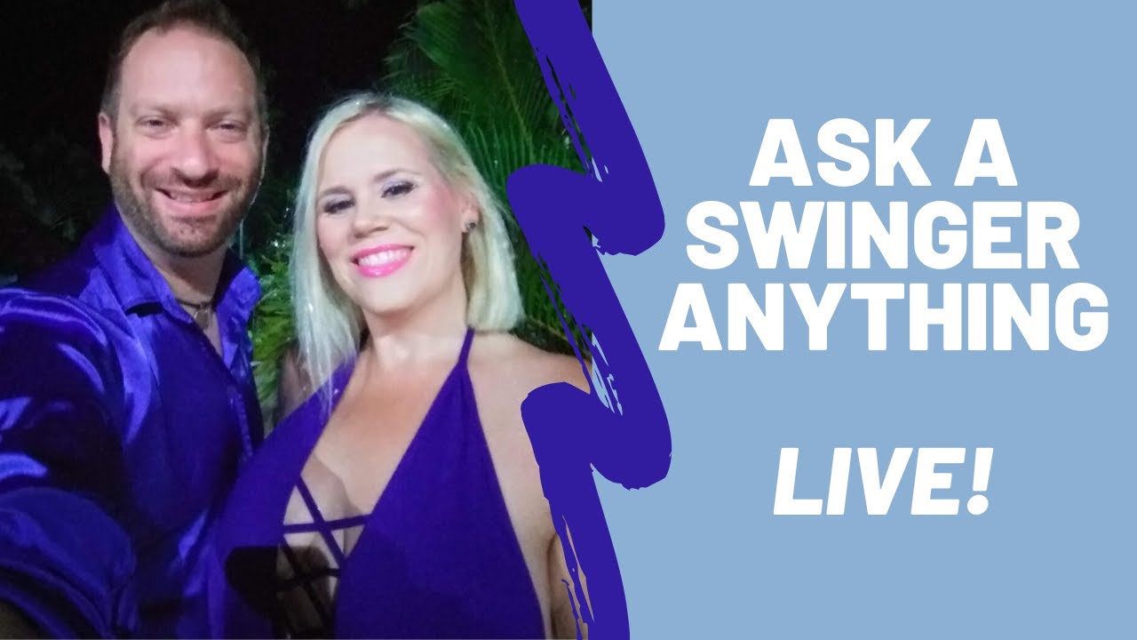 Ask a Swinger Anything - Live! with Matt and Bianca