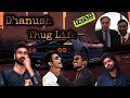 Dhanush  thug life  part 3  life of murthi