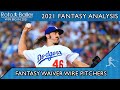Fantasy Baseball Waiver Wire Pickups - Week 11 Pitching Adds and Streamers