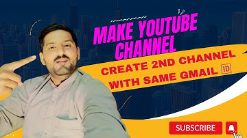 How to create 2 YouTube channel with same Gmail id (In 2 Minutes) || How to make YouTube Channel