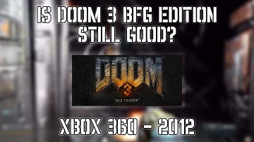 Doom 3: BFG Edition Review (Xbox 360) | Is It Still Good?