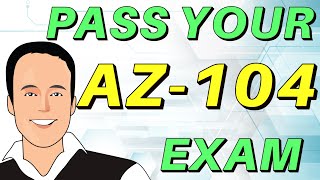 AZ-104 course/training: Gain the knowledge needed to pass the AZ-104 exam