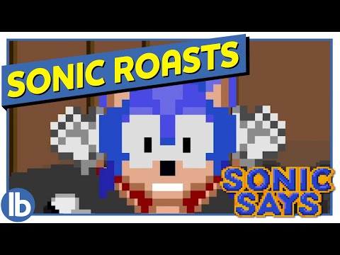 Sonic Gets Roasted