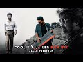 Coolie x jailer bgm mix  allan preetham  thalaivar171  superstar rajinikanth  lokesh  anirudh