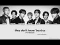 BTS 방탄소년단 They Don T Know Bout Us Lyrics Romanized English Translation mp3