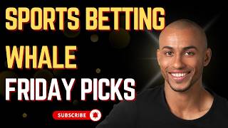 Sports Betting Whale Picks for Friday June 19, 2026