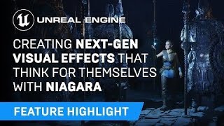 Creating next-gen visual effects that think for themselves with Niagara | Unreal Engine 5 (4K)
