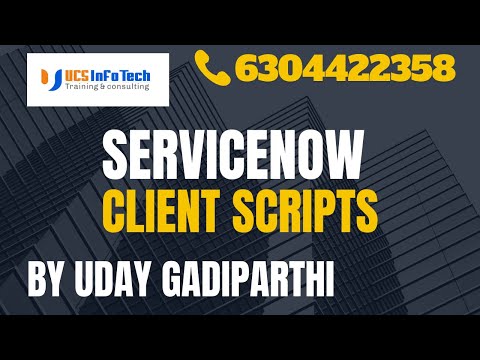 ServiceNow Client Scripts