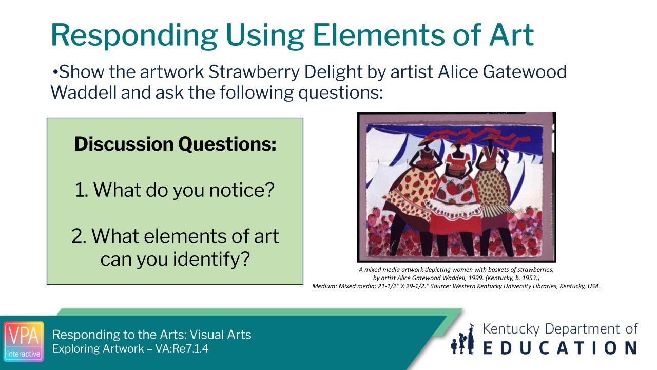 Responding Using Elements of Art: Responding to the Arts - Visual Arts ...