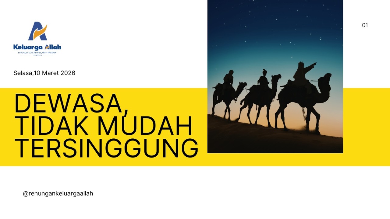 DEWASA TIDAK MUDAH TERSINGGUNG - Renungan Keluarga Allah (ReKA)