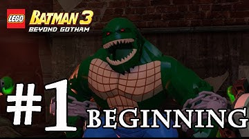 LEGO Batman 3: Beyond Gotham - Walkthrough Part 1 - Pursuers in the Sewers [1080p] No commentary