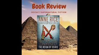 60 Second Book Reviews! Anne Rice and Christopher Rice's Ramses the Damned The Reign of Osiris