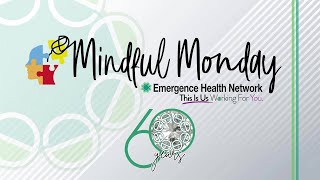 EHN_Mindful Monday_Emotional Resilience-air date August 10 2026