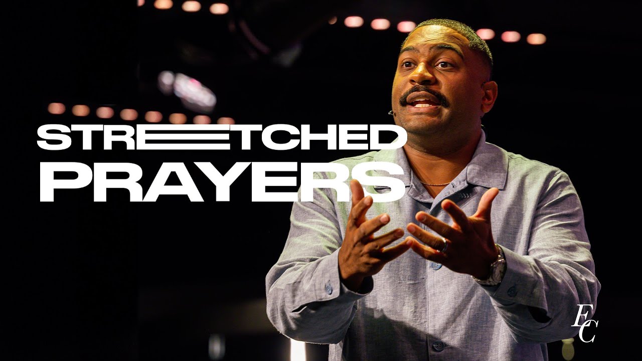 Stretched Prayers | Dr. Tim Rivers | Stretch - YouTube