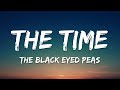 The Black Eyed Peas The Time Dirty Bit Lyrics