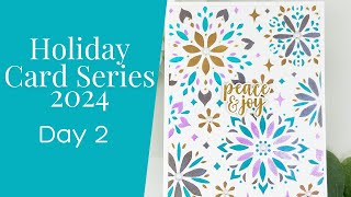 Holiday Card Series 2024 - Day 2 - Stenciling With Interference Ink