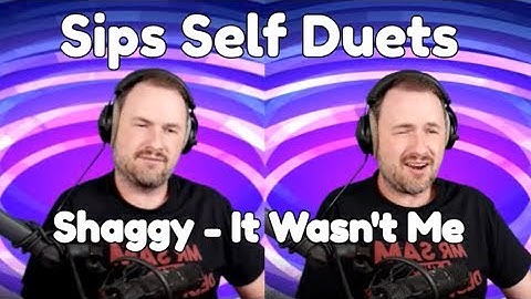 Sips duetting "Shaggy - It Wasn