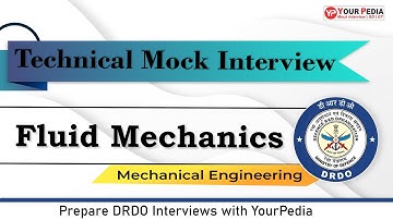 Fluid Mechanics Mock Interview for DRDO | ME | Prepare DRDO Interviews with YourPedia
