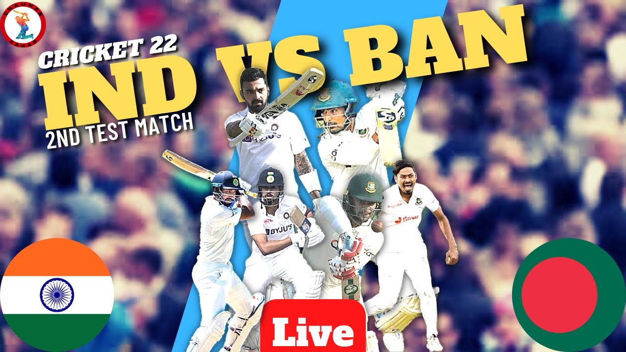 🔴 LIVE 2ND TEST INDIA VS BANGLADESH DAY 3 HINDI LIVE SCORE