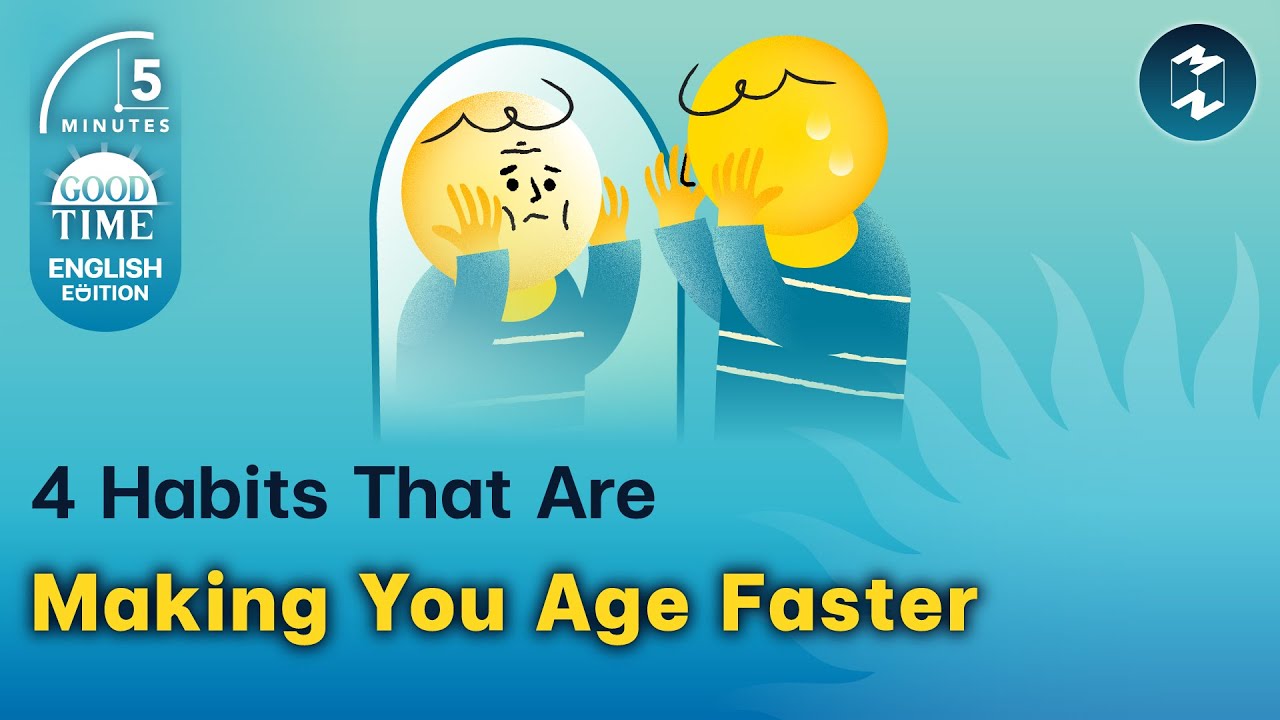 4 Habits That Are Making You Age Faster 5 Minutes Podcast English EP