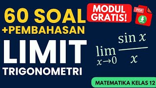 60 Soal LIMIT TRIGONOMETRI Kelas 12 | Soal & Pembahasan Lengkap   Modul Gratis