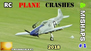RC PLANE CRASHES & MISHAPS COMPILATION # 1 - TBOBBORAP1 - 2018