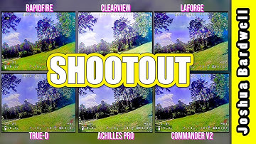 Rapidfire vs. Clearview vs. Commander vs. LaForge vs. True D vs. Achilles | FATSHARK MODULE SHOOTOUT