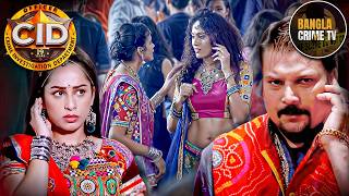 Killer-কে খুঁজতে Team CID পৌঁছালো Garba Night-এ | CID Bengali | CID In Danger
