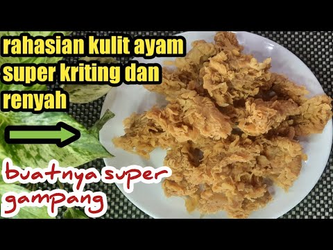 Cara Membuat Kulit Ayam Kfc