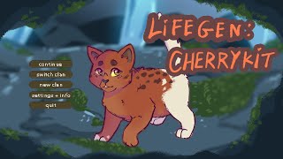 LifeGen: Cherrykit of MossClan (Part 1)