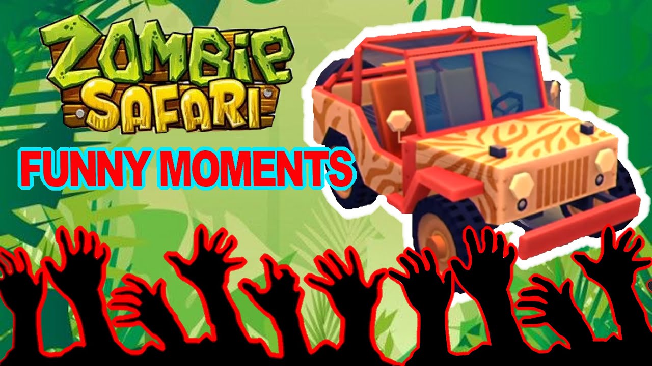 Зомби-сафари | Смешные моменты!!!!