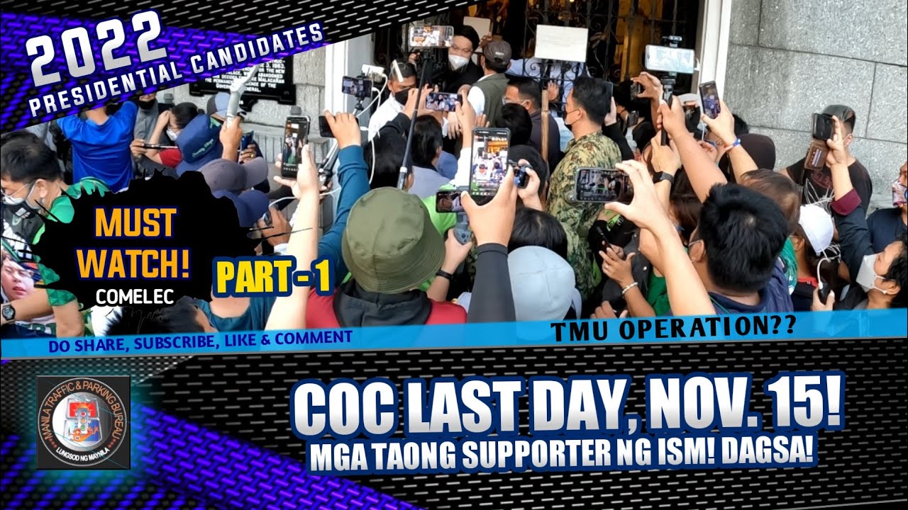 PART-1 COMELEC LAST DAY COC PART-1  |   NOVEMBER 15, 2021