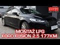 Ford Fusion 2.5 177KM 2016R z instalacją LPG! w Energy Gaz Polska na auto gaz KME NEVO