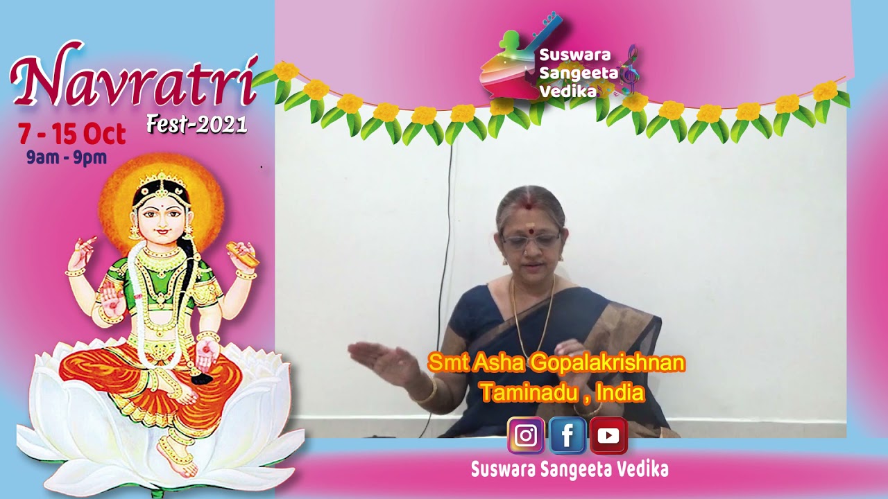 Sariyevvaramma by Smt Asha Gopalakrishnan in Navratri Fest 8th Oct 2021 by Suswara Sangeeta Vedika