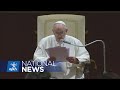 Millions of Catholics will be watching the Pope’s visit | APTN News