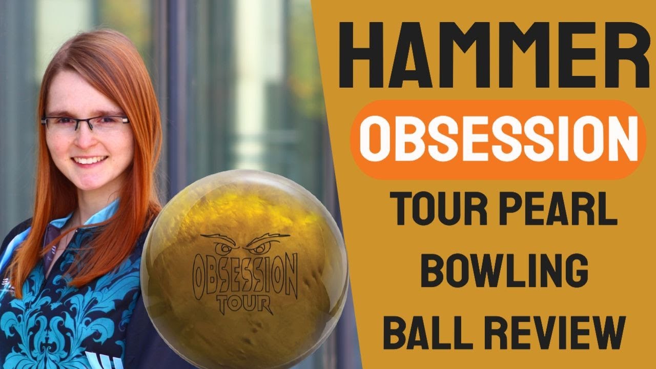 Hammer Obsession Tour Pearl Bowling Ball Review YouTube