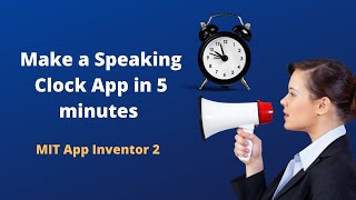 How to make a Speaking Clock App in MIT App Inventor 2 screenshot 5