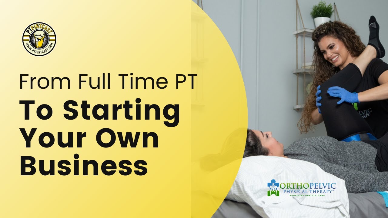 From Full Time PT To Starting Your Own Business