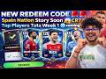 NEW REDEEM CODE 🚨🚨 CR7 COMING 🔥 NATION STORY SPAIN 🤯 SHARDS 3 🥲 TOP PLAYERS TOTS WEEK 1 🥶 FC MOBILE